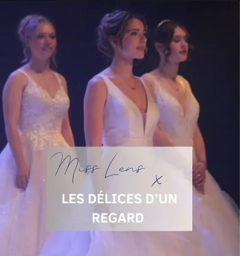 Ma participation officielle en tant que photographe de la métropole Lilloise à l'éléction de Miss Lens, Lille, Les Délices d’un Regard